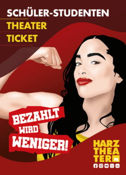 Werbemotiv für das Schüler-Studenten-Theater-Ticket mit einer Frau, die ihren muskulösen Bizeps zeigt